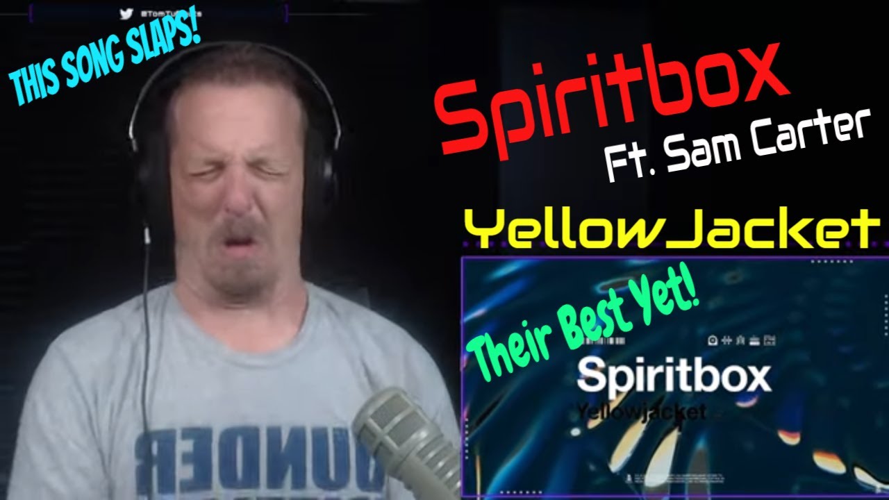 First Time - Spiritbox | Yellowjacket (feat. Sam Carter) Reaction | TomTuffnuts Reacts