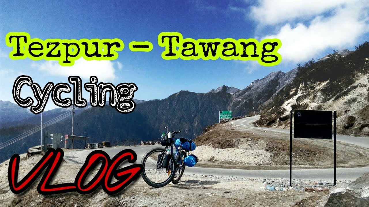 Tezpur to Tawang Solo Adventure cycling Vlog in Assamese