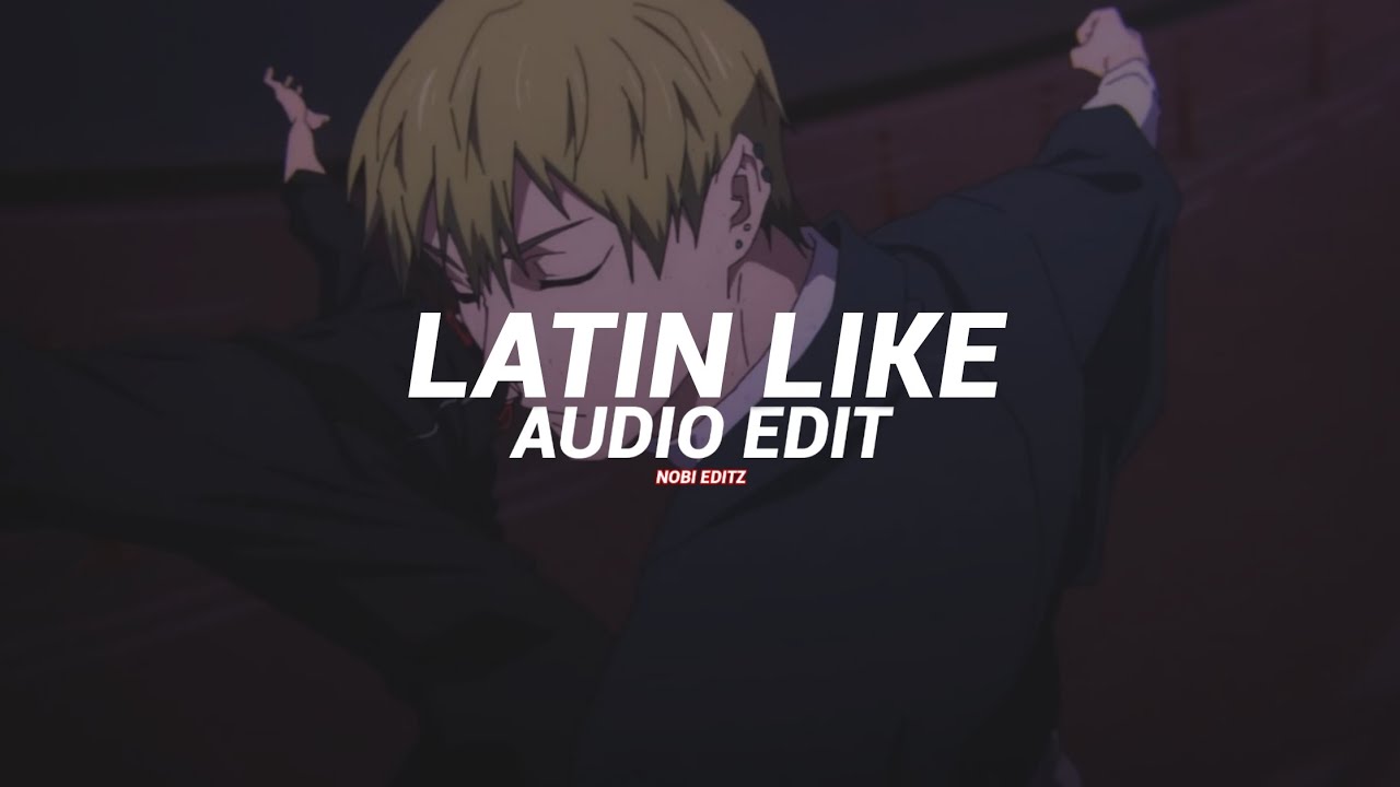 Latin like - (slowed) - S4nri0 - [edit audio]