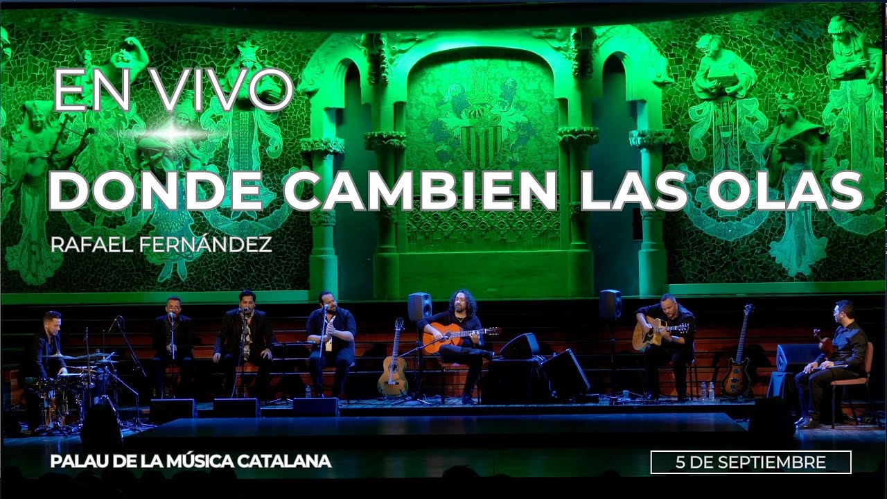 Rafael Fern&aacute;ndez DONDE CAMBIEN LAS OLAS  Barcelona Palau de la musica catalana 5 de Septiembre 2024.