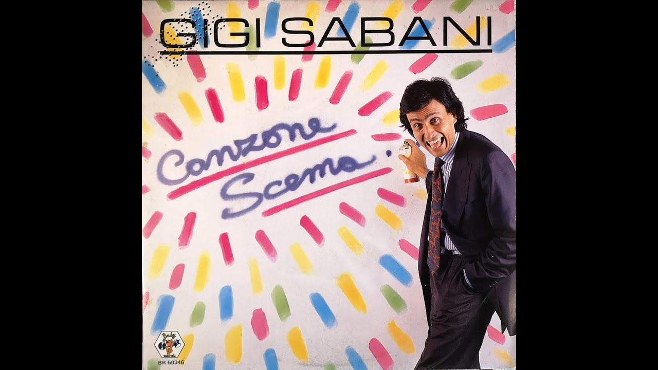 GIGI SABANI - Canzone scema  (1985)  [HQ-Audio]