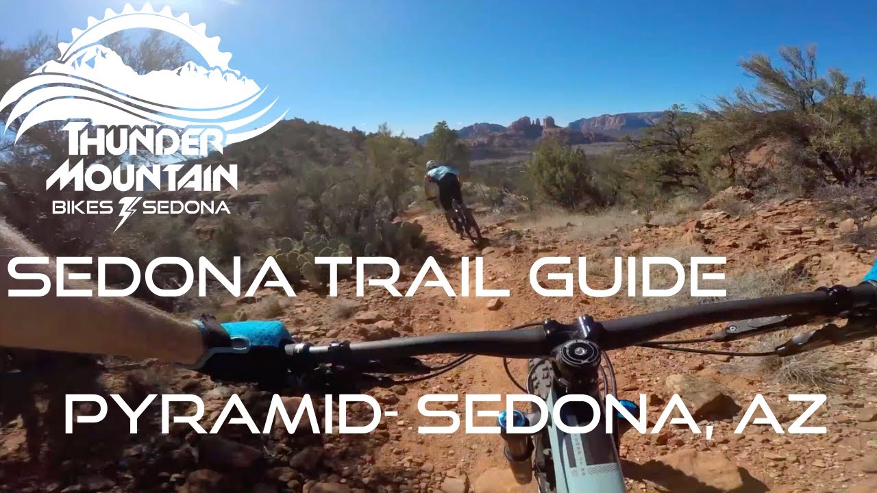 Trail Guide - Pyramid Trail -  Sedona , AZ, Thunder Mountain Bikes