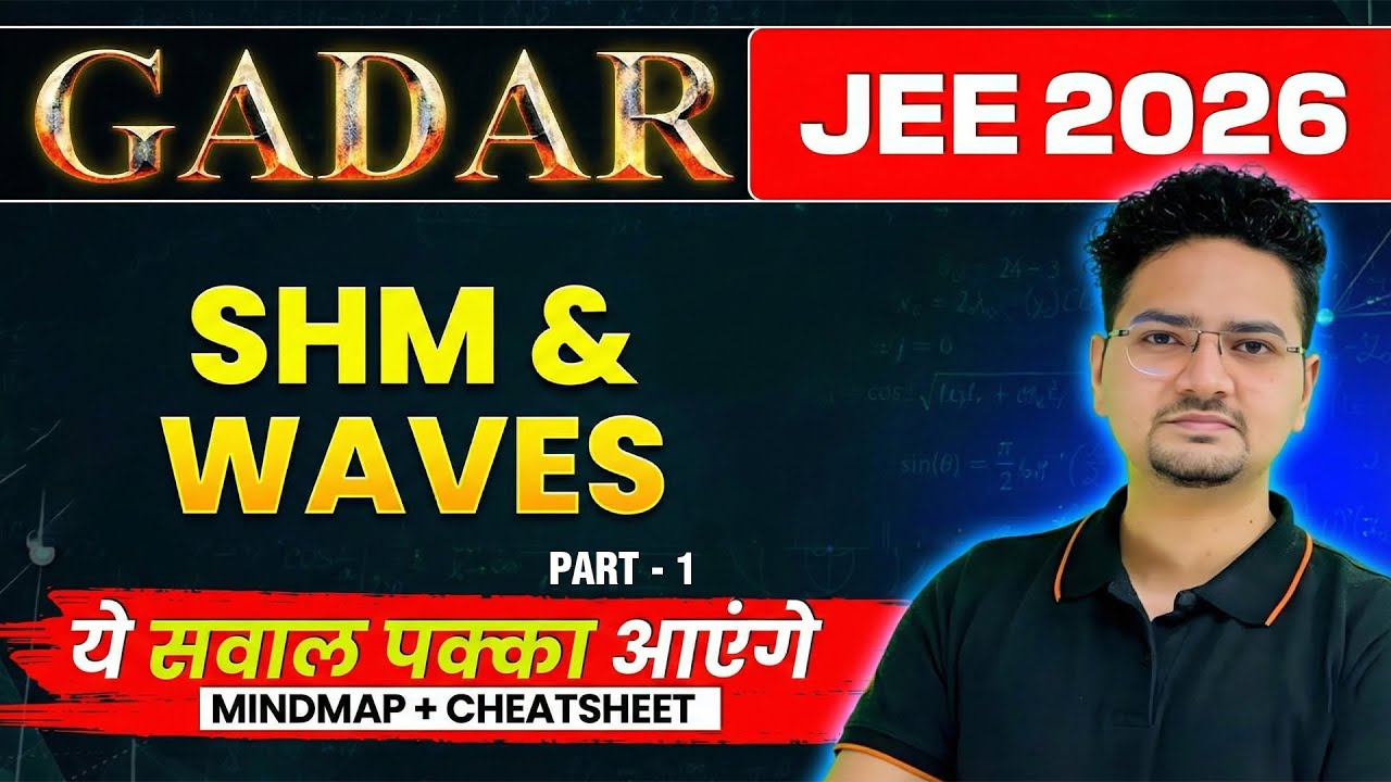 SHM AND WAVES - Theory + Mindmap + PYQs  | Class 11 Physics JEE MAINS 2026 | Abdul sir