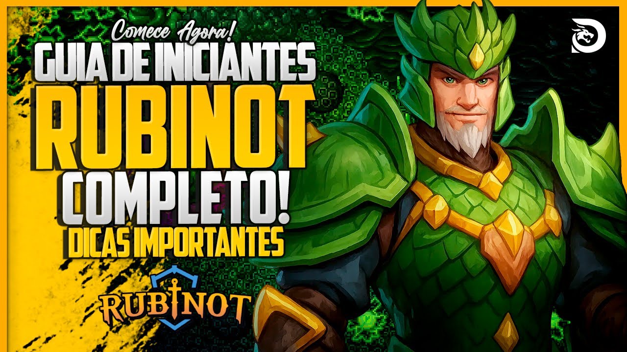 RUBINOT &mdash; GUIA COMPLETO PARA INICIANTES! TUDO O QUE VOC&Ecirc; PRECISA para come&ccedil;ar MUITO BEM!