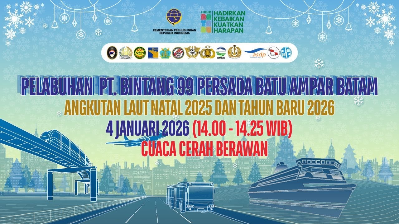 PELABUHAN  PT. BINTANG 99 PERSADA BATU AMPAR BATAM 4 JAN 2026 (14.00 - 14.25 WIB)
