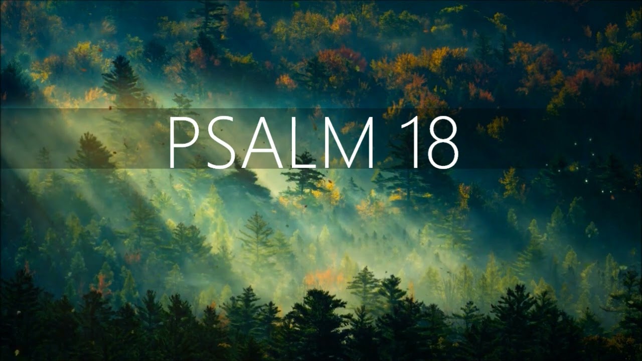 PSALM 18