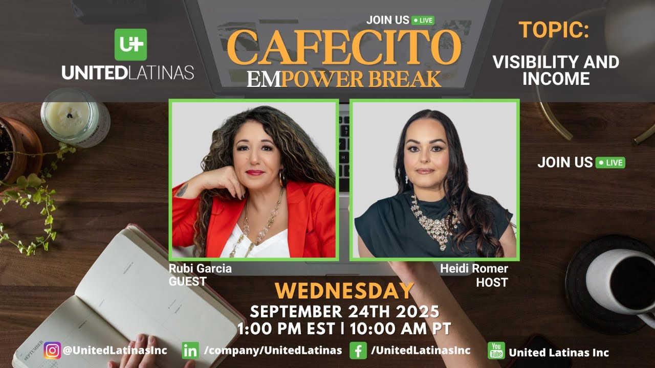 Cafecito Power Break with Ruby Garcia: Visibility & Income