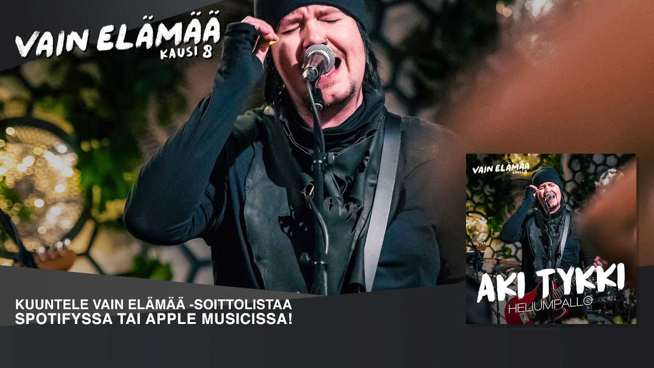 Aki Tykki - Heliumpallo (Vain elämää 2018)