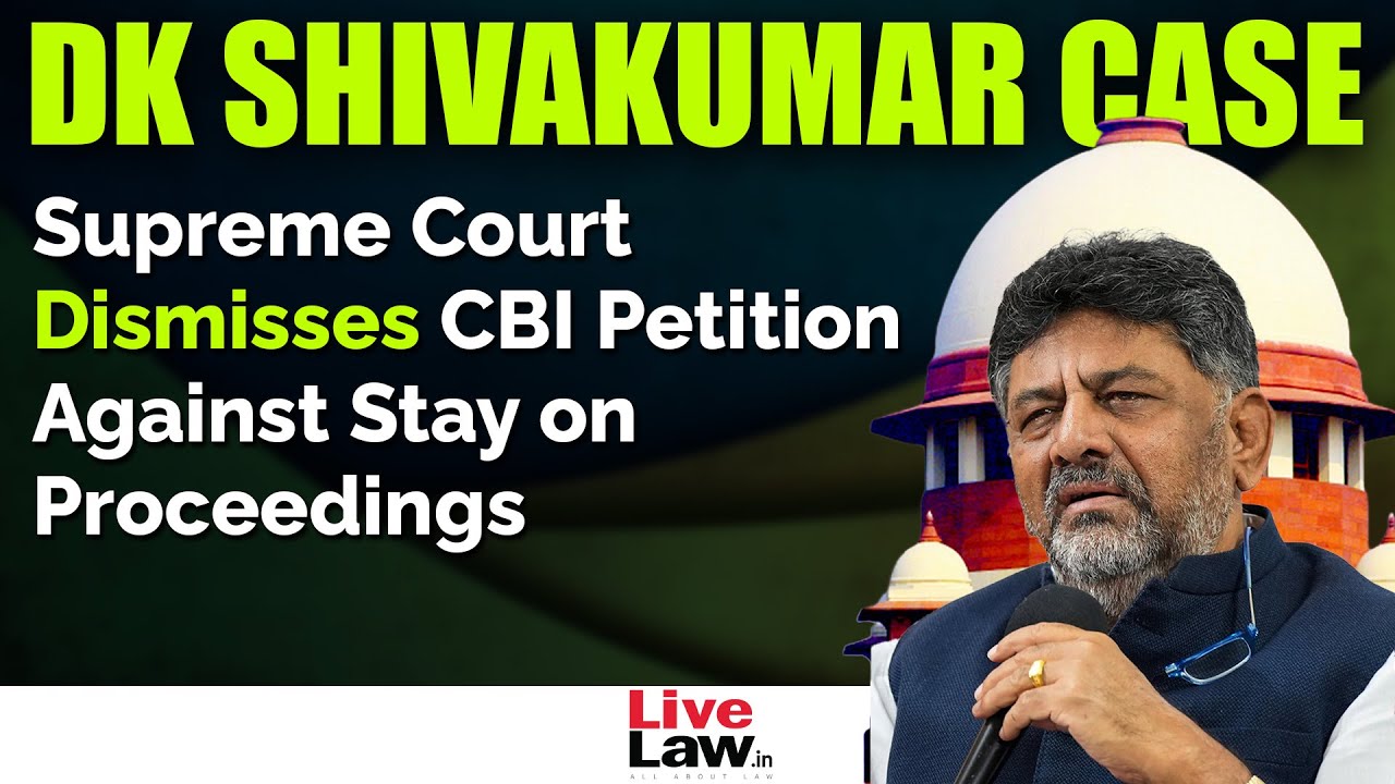 Supreme Court Refuses to Interfere With Stay Order On CBI Probe Against DK Shivakumar