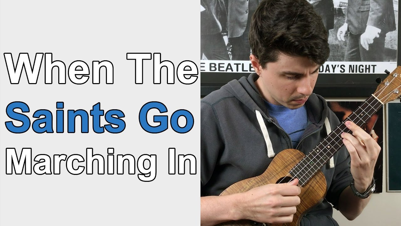 When the Saints Go Marching In - Ukulele Lesson