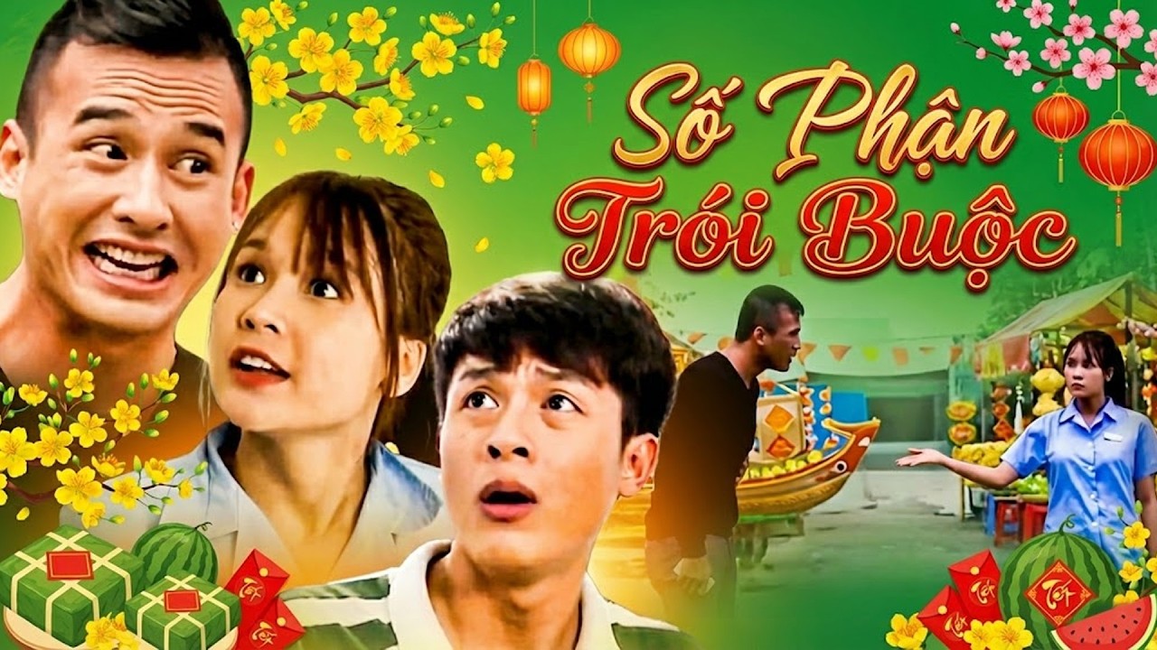 Phim Tết 2026 | SỐ PHẬN TRÓI BUỘC | Phim Tết Việt Nam 2026 | Phim Hài Tết Việt Nam | Phim Hay 2026