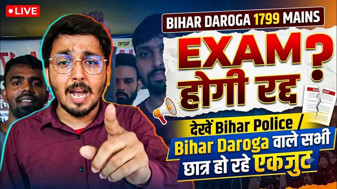 All students uniting to get the Bihar Daroga 1799 exam cancelled. Bihar Daroga 1799 Mains Cancelled?