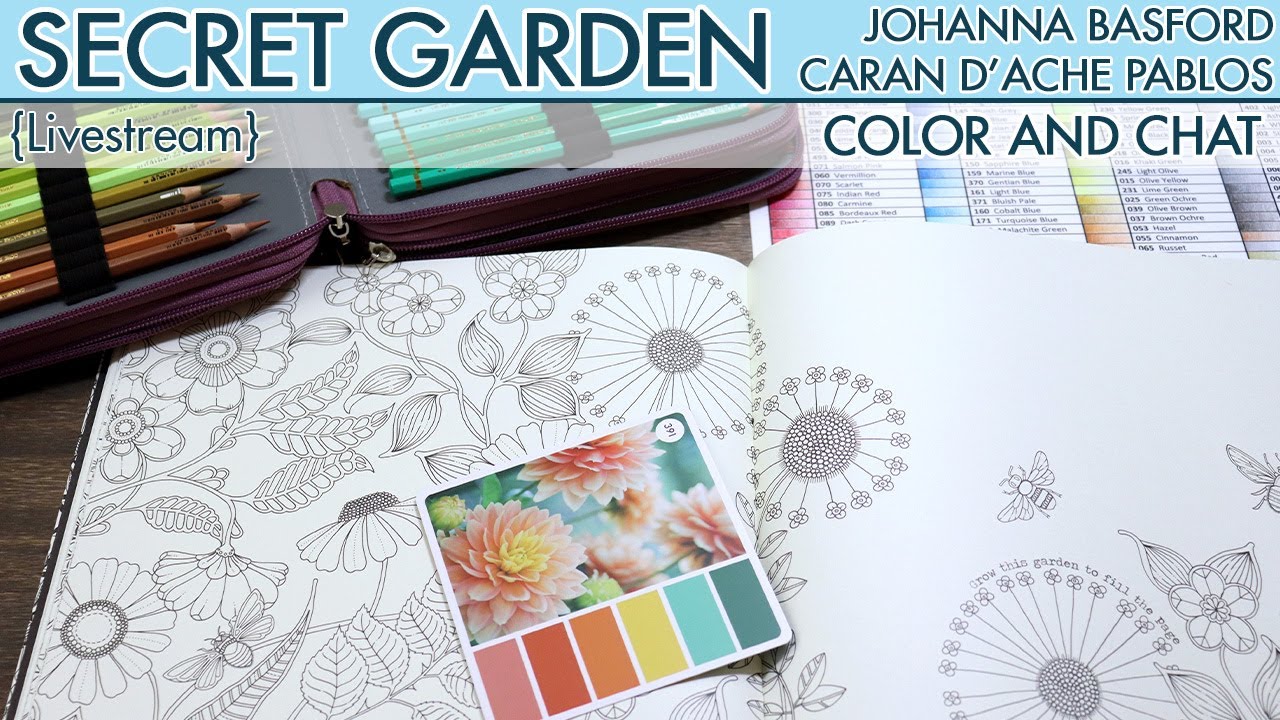 {LIVESTREAM} Secret Garden ~ Johanna Basford ~ Caran D'Ache Pablos