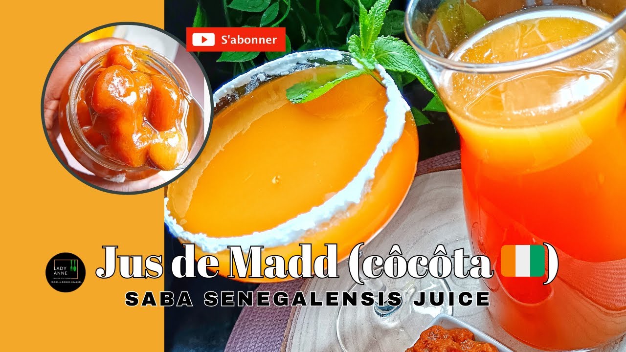 JUS DE MAAD (CÔCÔTA 🇨🇮)plein de vitamineC /SABA Senegalensis Juice 🍹