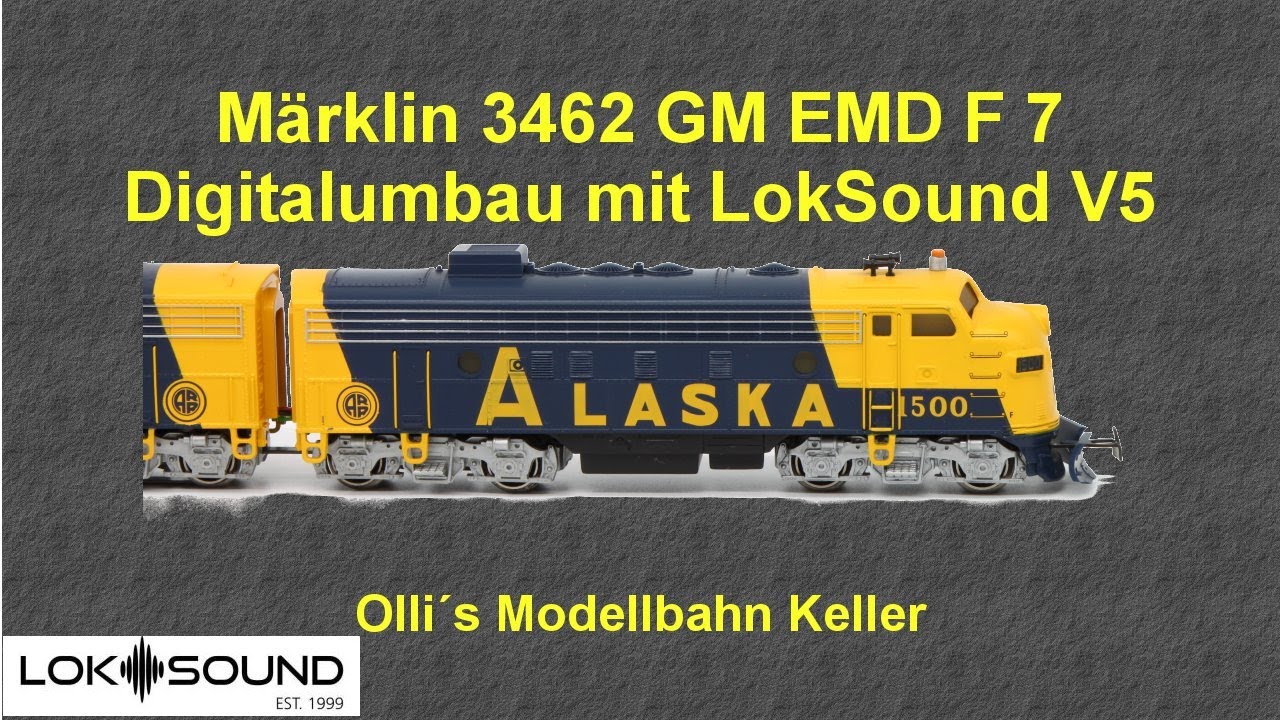 Märklin 3462 EMD F7 Digitalumbau mit LokSound V5