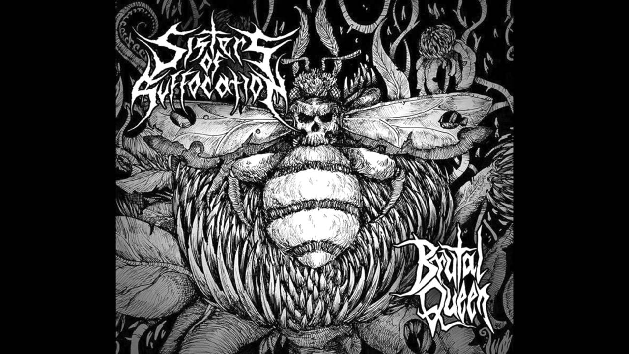 SISTERS OF SUFFOCATION - Brutal Queen (Full EP)