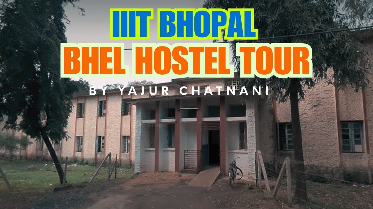 IIIT Bhopal Hostel Tour 🏠 | Inside BHEL Hostel Life | Rooms, Mess, Facilities & More!