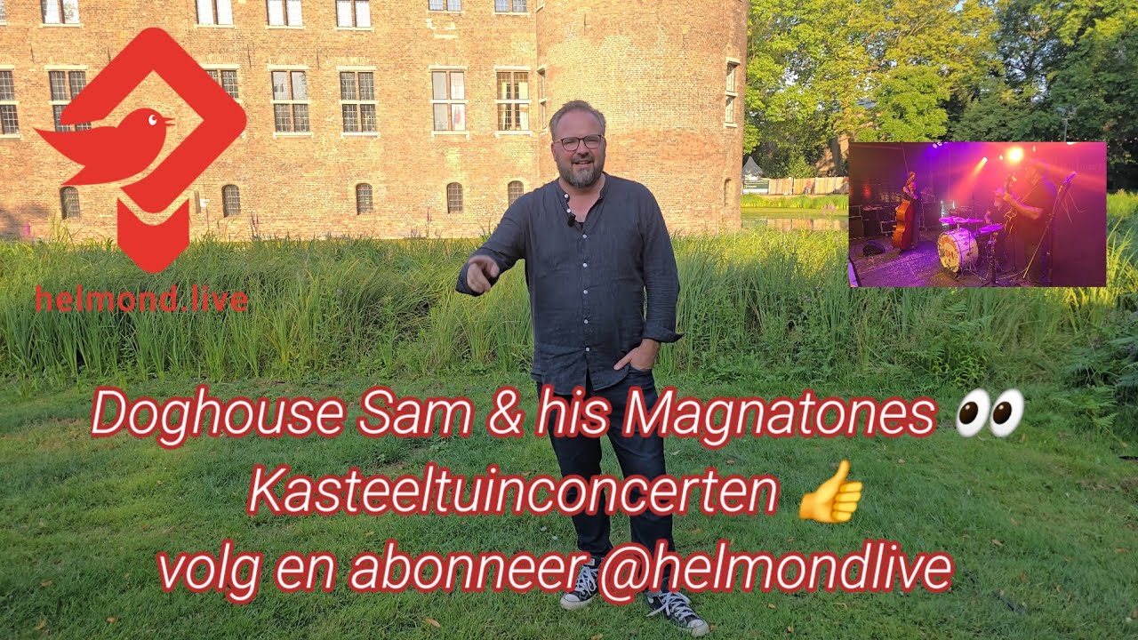 Doghouse Sam & his Magnatones oproep volg helmondlive