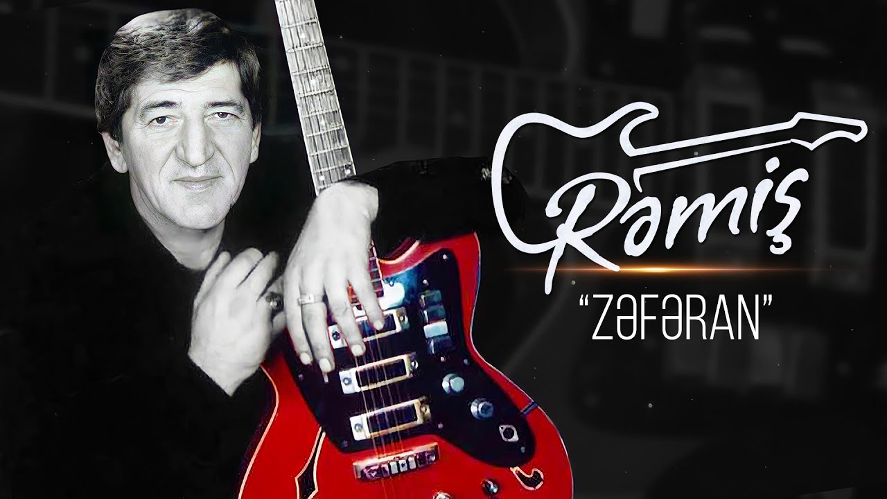 Rəmiş &mdash; Zəfəran