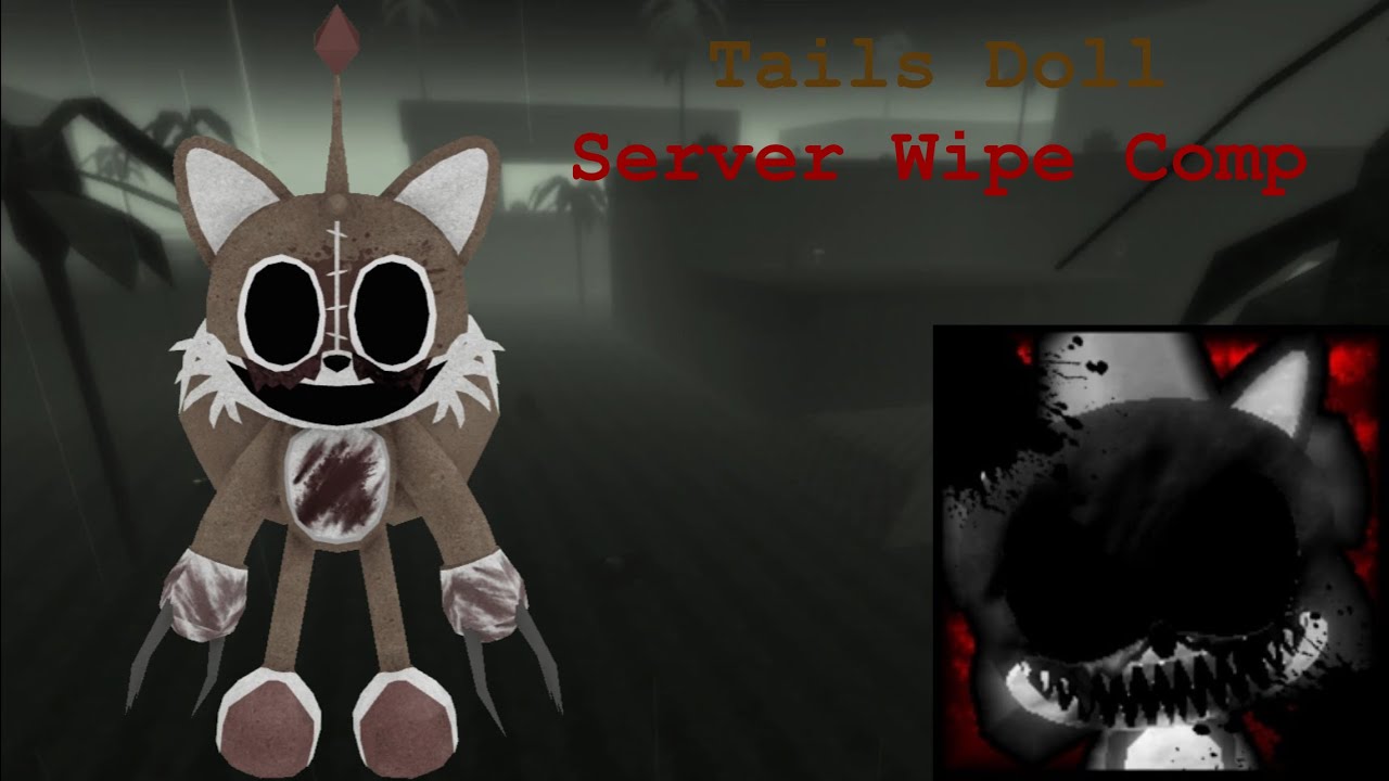 Tails Doll Server Wipe Compilation - Sonic.EXE: The Disaster 1.3