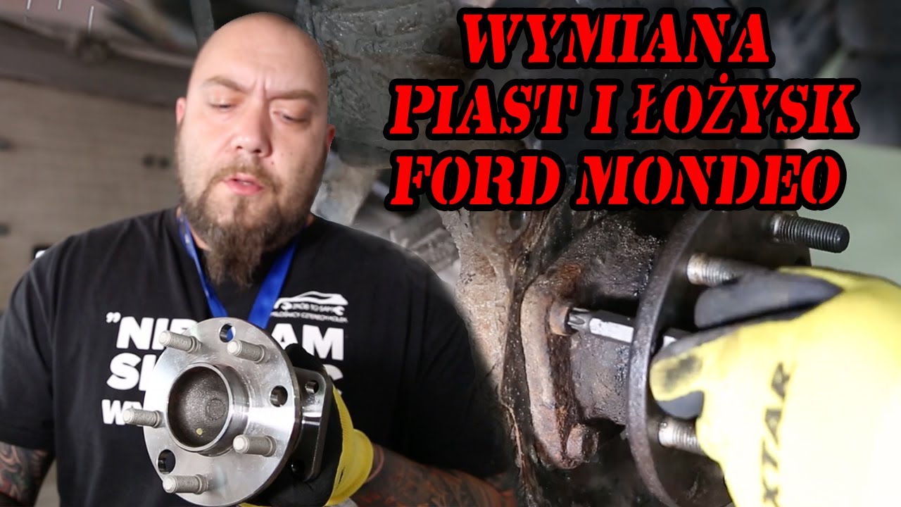 Wymiana piast i łożysk Ford Mondeo MK3