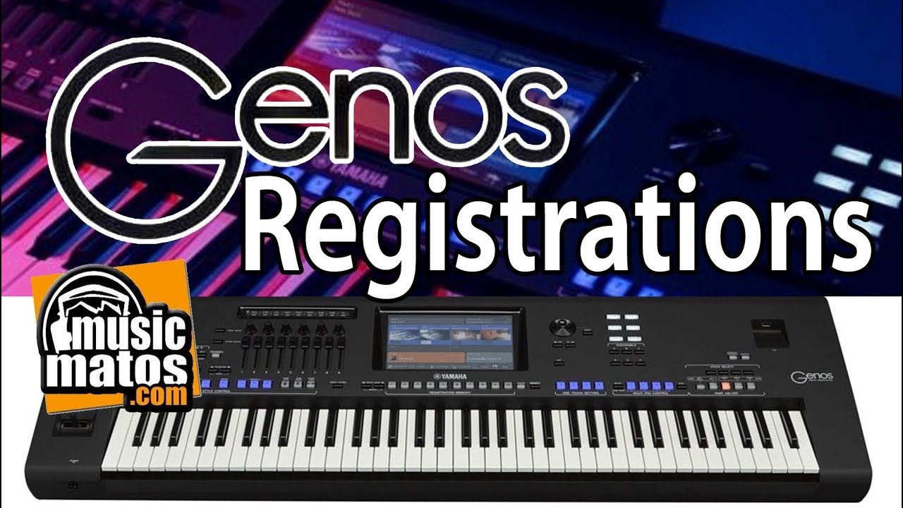 Genos Yamaha : Les registrations