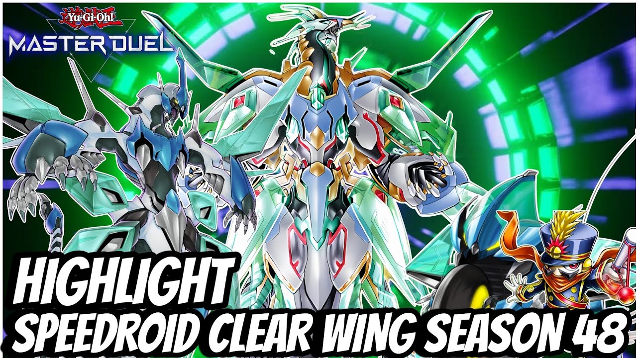 HIGHLIGHT SPEEDROID CLEAR WING VS TOP DECK SEASON 48 Yu-Gi-Oh! Master Duel