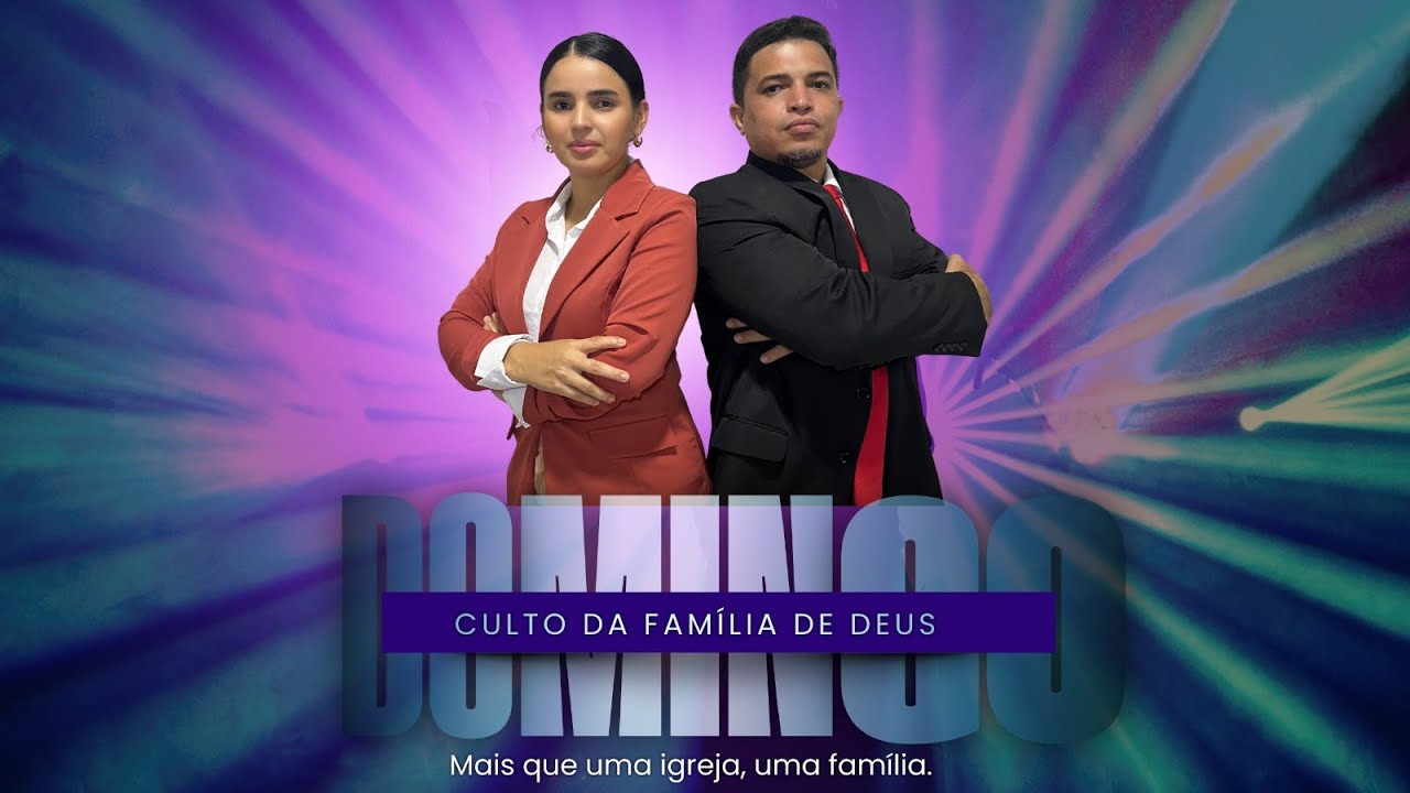 CULTO DA FAMÍLIA DE DEUS.