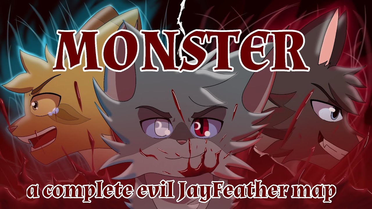 🪶MONSTER🪶 COMPLETE Evil Jayfeather AU MAP