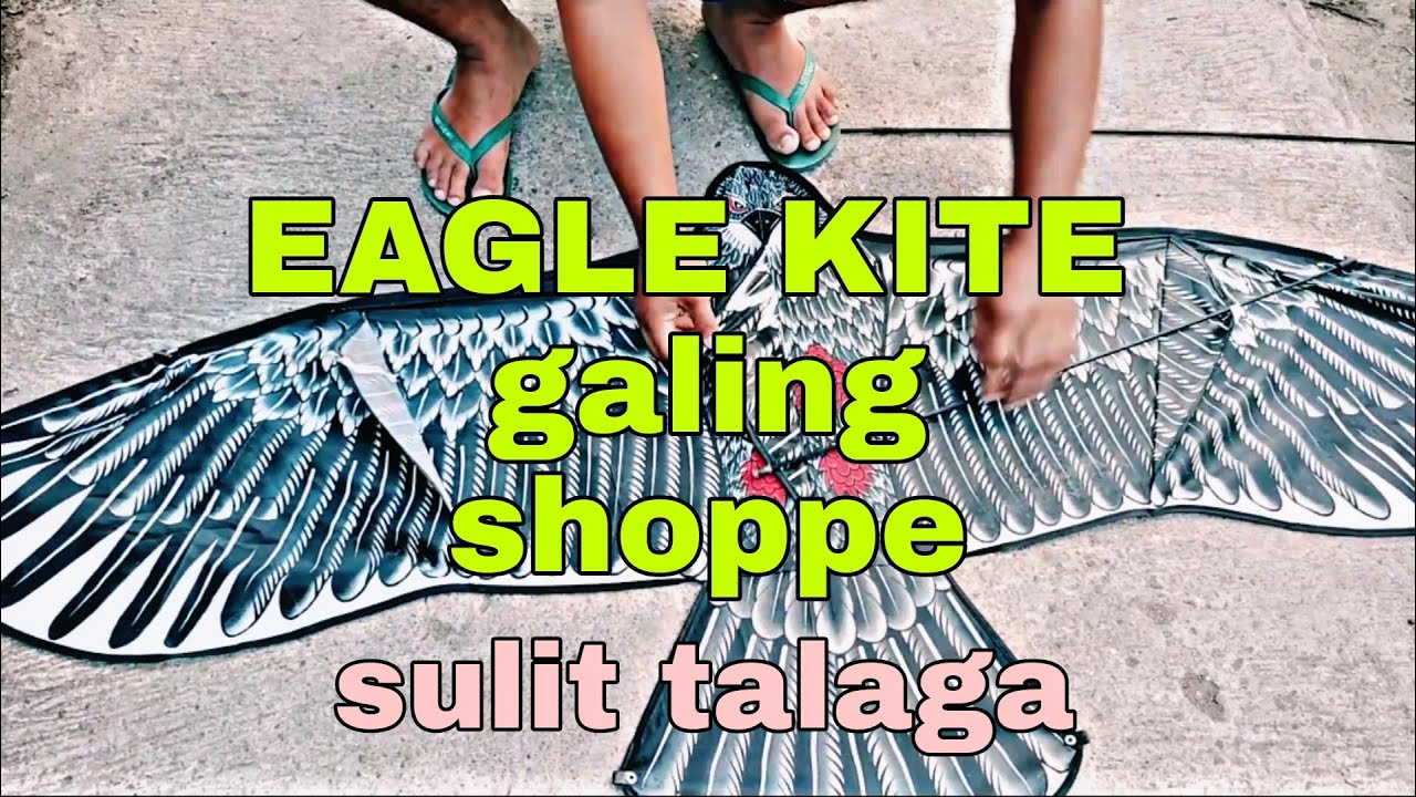 EAGLE KITE inorder ko sa Shoppe | Sulit talaga for 300 pesos only