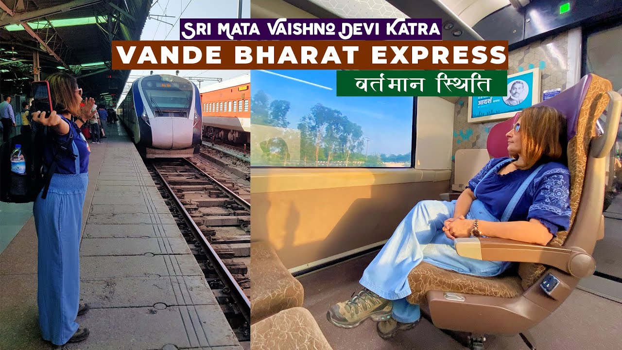 Katra Vande Bharat Express E-Class Journey | India's Bullet Train *2 सालों बाद कैसी है ये ट्रैन*