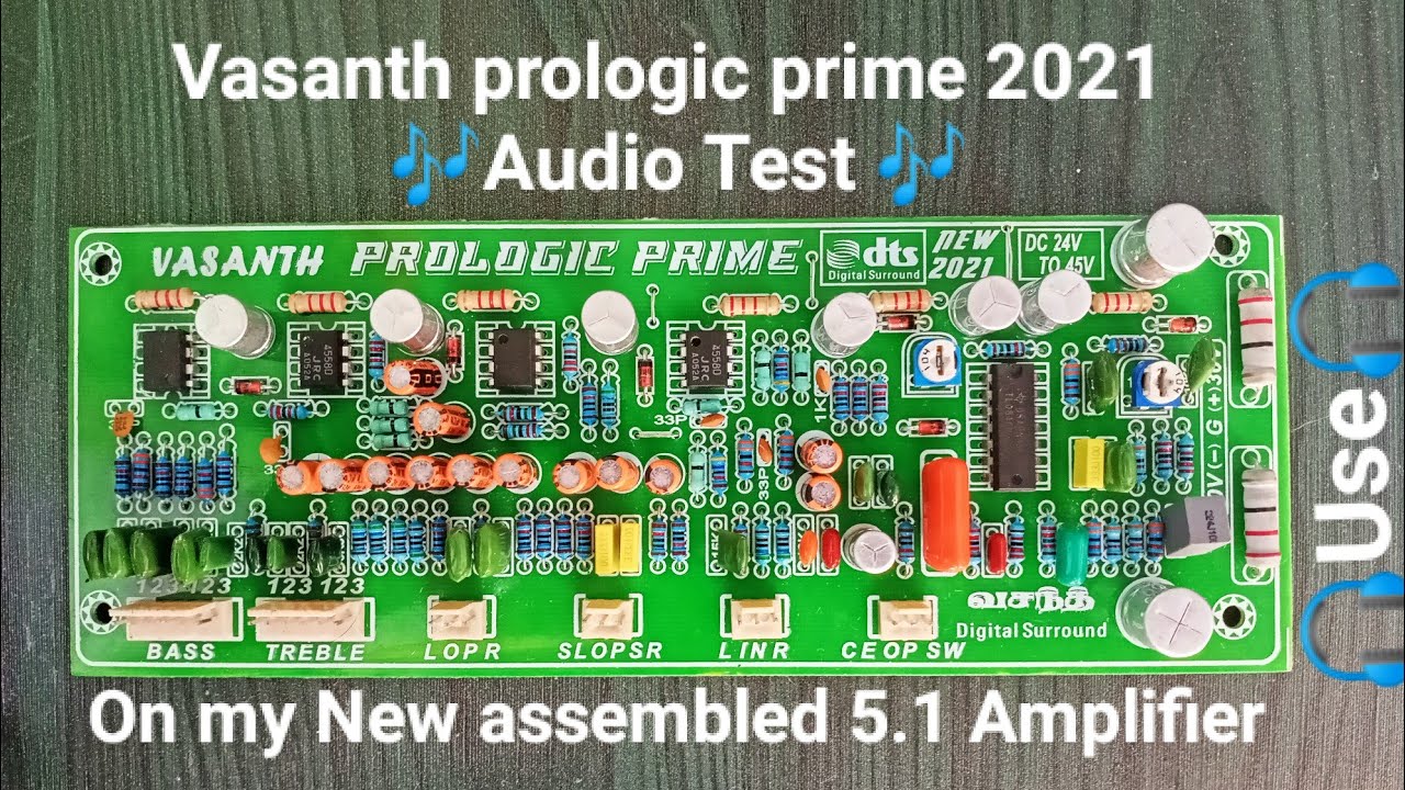 🎶Vasanth prologic prime 2021 Audio test 🎶with My first  assembled 5.1 amplifier🔊Use🎧#Tamil🙃