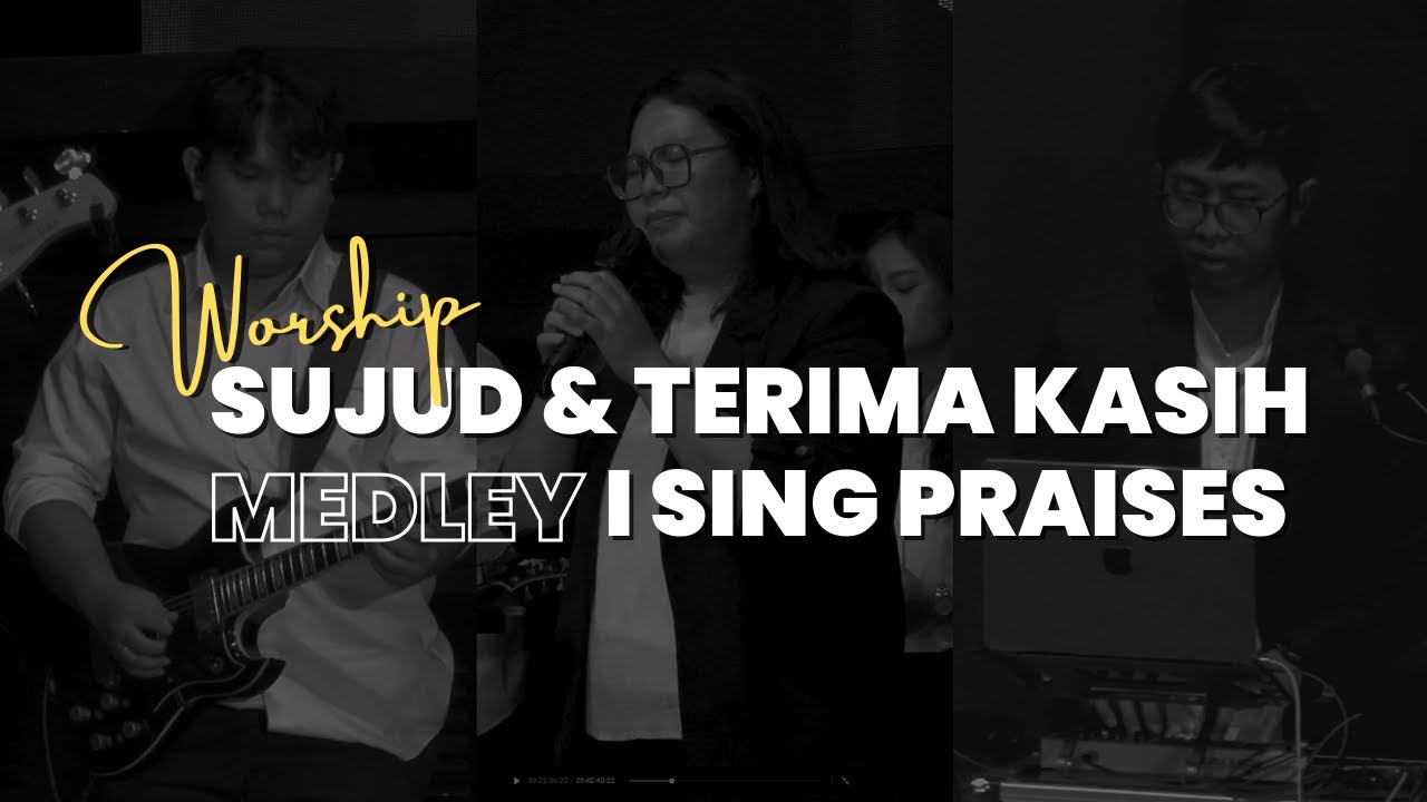 Sujud & Terima Kasih (JCC Worship) / I Sing Praises (Terry MacAlmon) | GBI Fatmawati 25