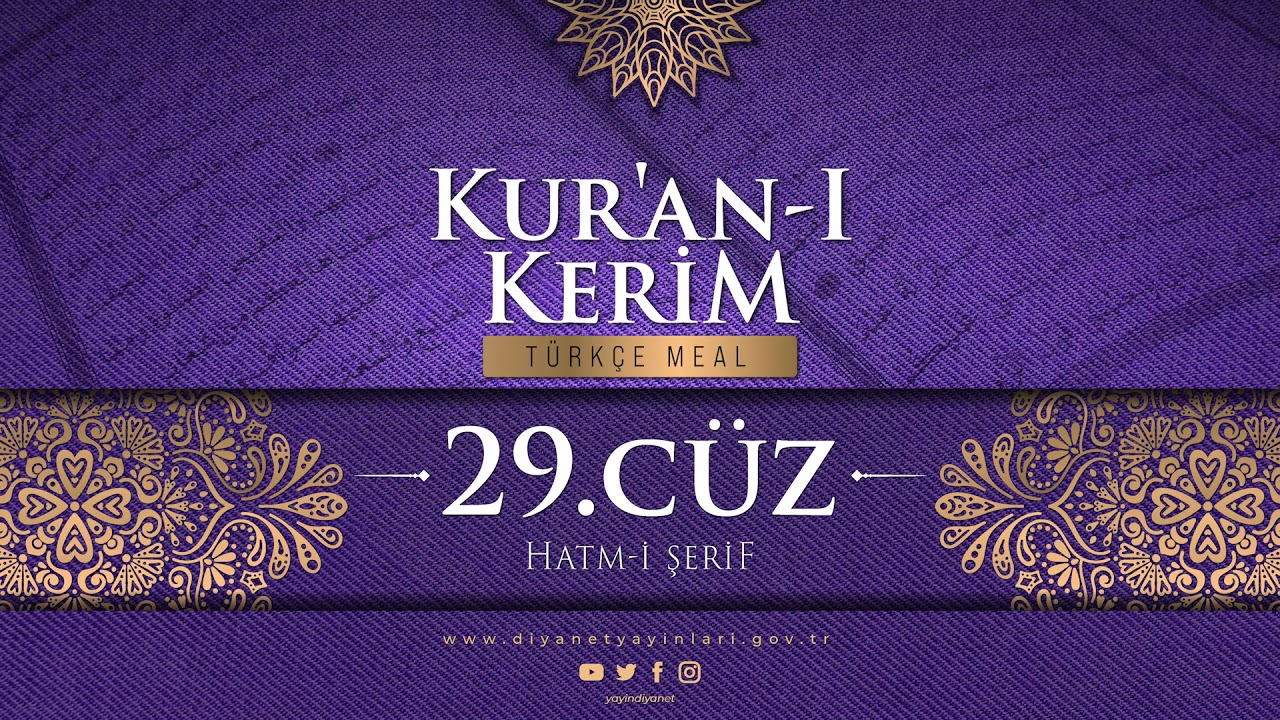 KUR'AN-I KERİM MEALİ - 29.CÜZ