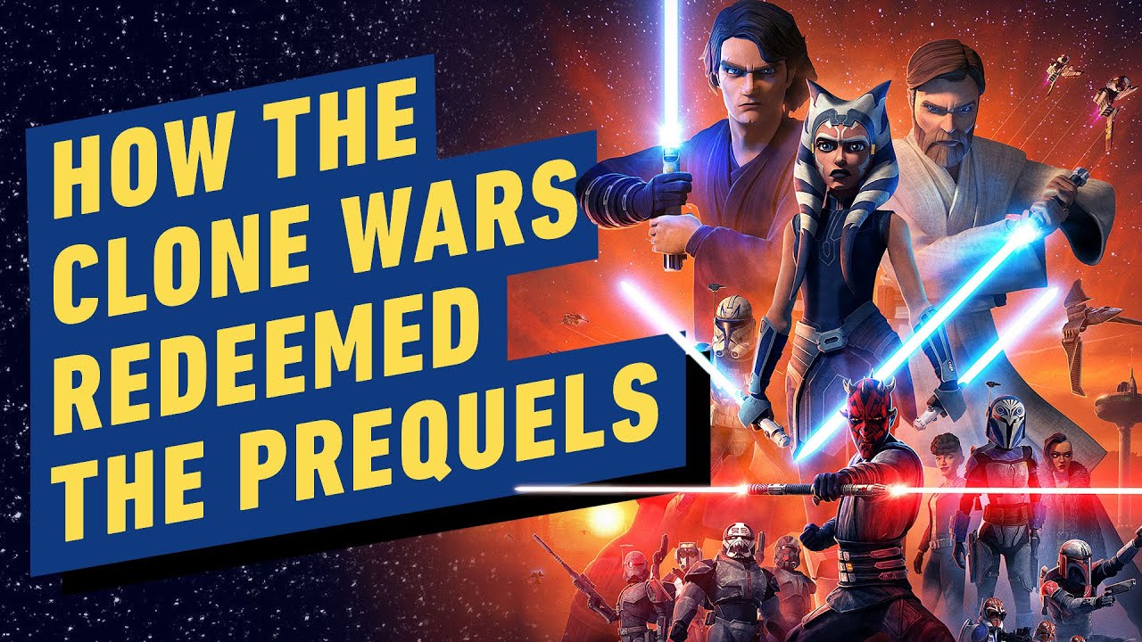 How The Clone Wars Redeemed the Prequels