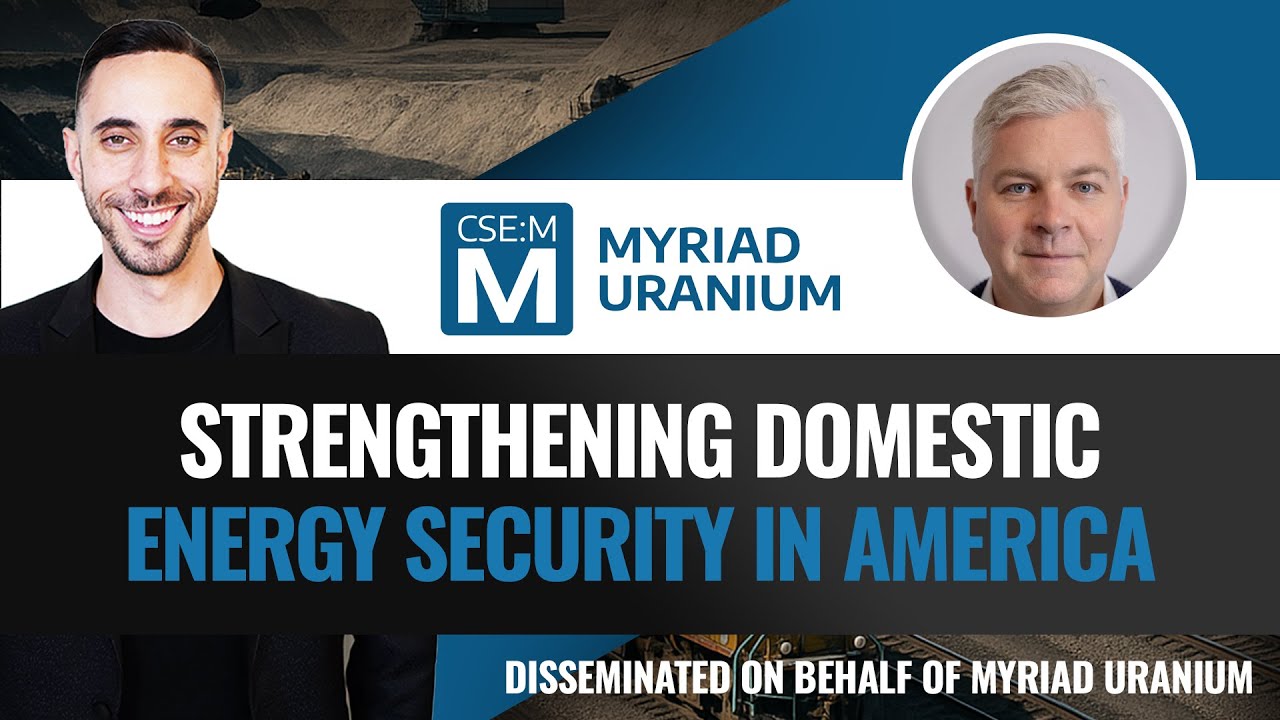 One Top Uranium Stock To Watch For The Uranium Bull Market? Myriad Uranium CEO Interview (CSE:M)