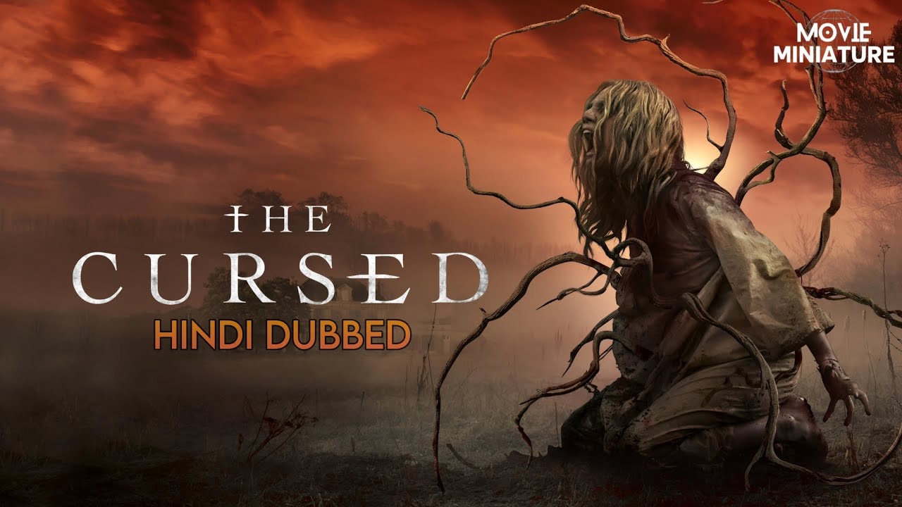 The Cursed - Hollywood Movie in Hindi Dubbed | Kelly Reilly, Boyd Holbrook | Horror Movie
