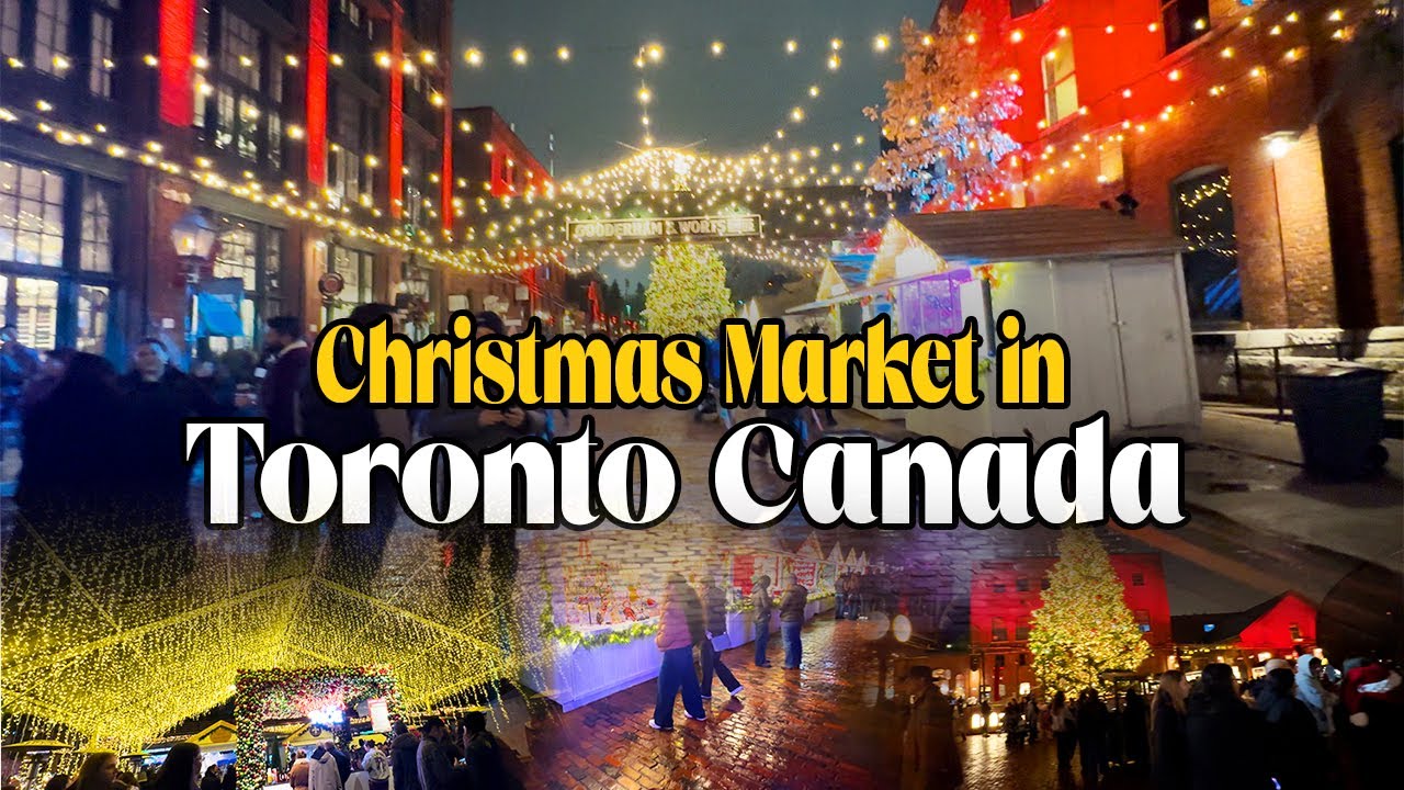 “Toronto Distillery District Christmas Walk | Magical Holiday Lights & Market Vibes” 4k 2025