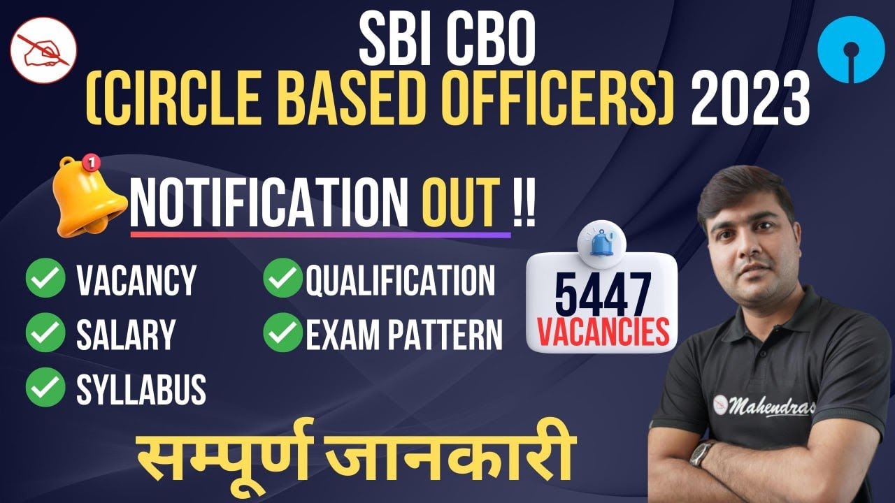 🔵 SBI CBO 2023 Notification OUT  📣  | Job Profile, Eligibility | Full Details | Mahendras