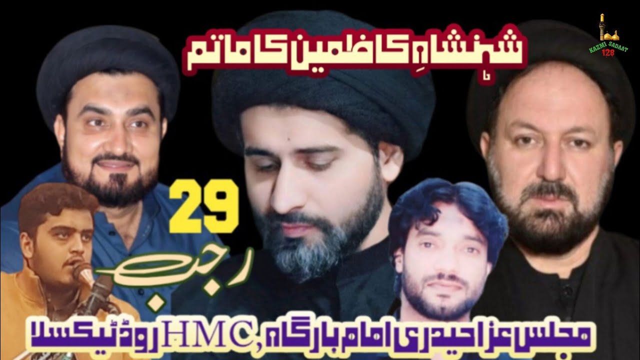 live Majlis-e-Aza 29 Rajab 2026 Haideri Imambargah Nehr Stop HMC Road Taxila