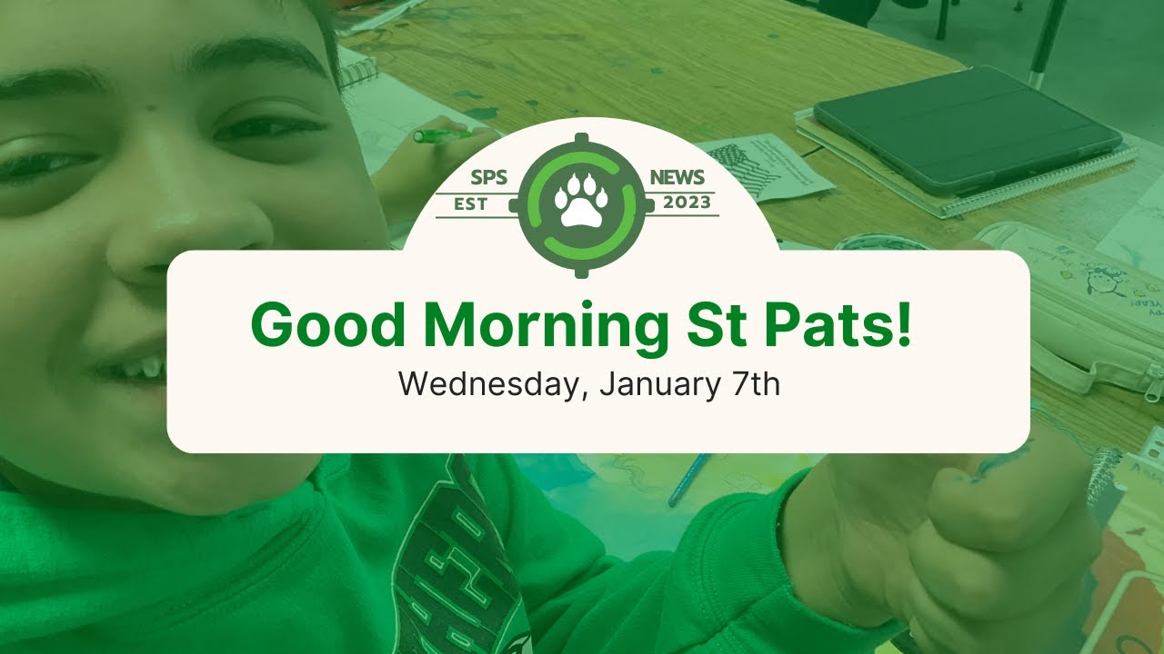 Morning Announcements - Wednesday, January 7th