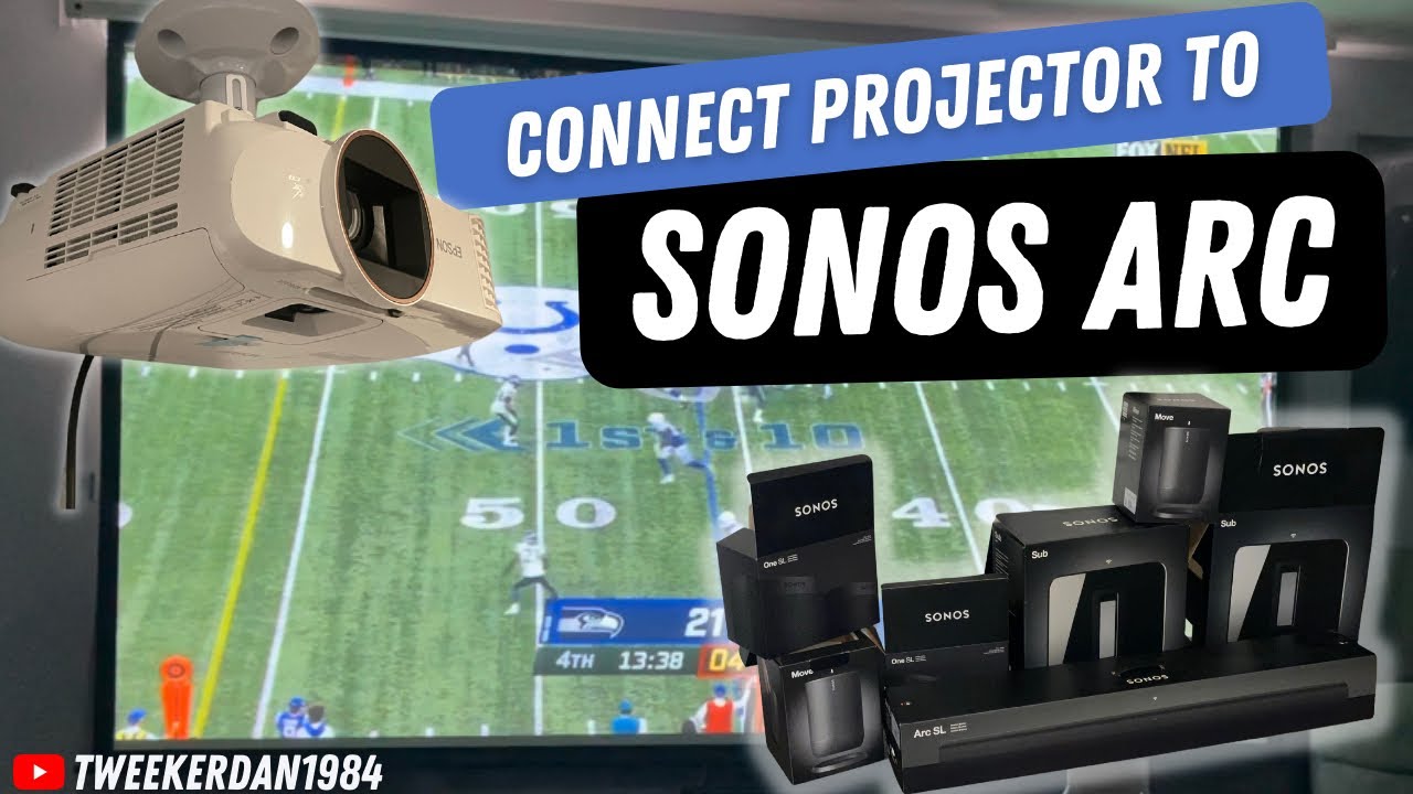Как подключить проектор к звуковой панели Sonos Arc и системе объемного звучания