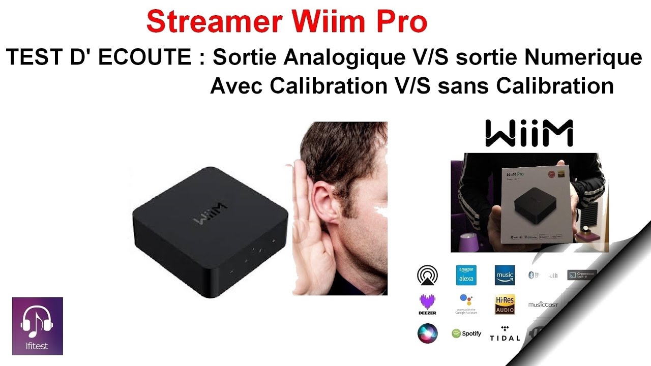 Wiim Pro - test d'écoute digital V/S analogique et room correction