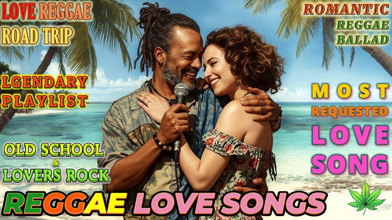 REGGAE LOVE SONG - ROMANTIC POP - BALLAD | TOP REGGAE LOVE COLLECTION 🌴 FOREVER FAVORITE OF ALL TIME