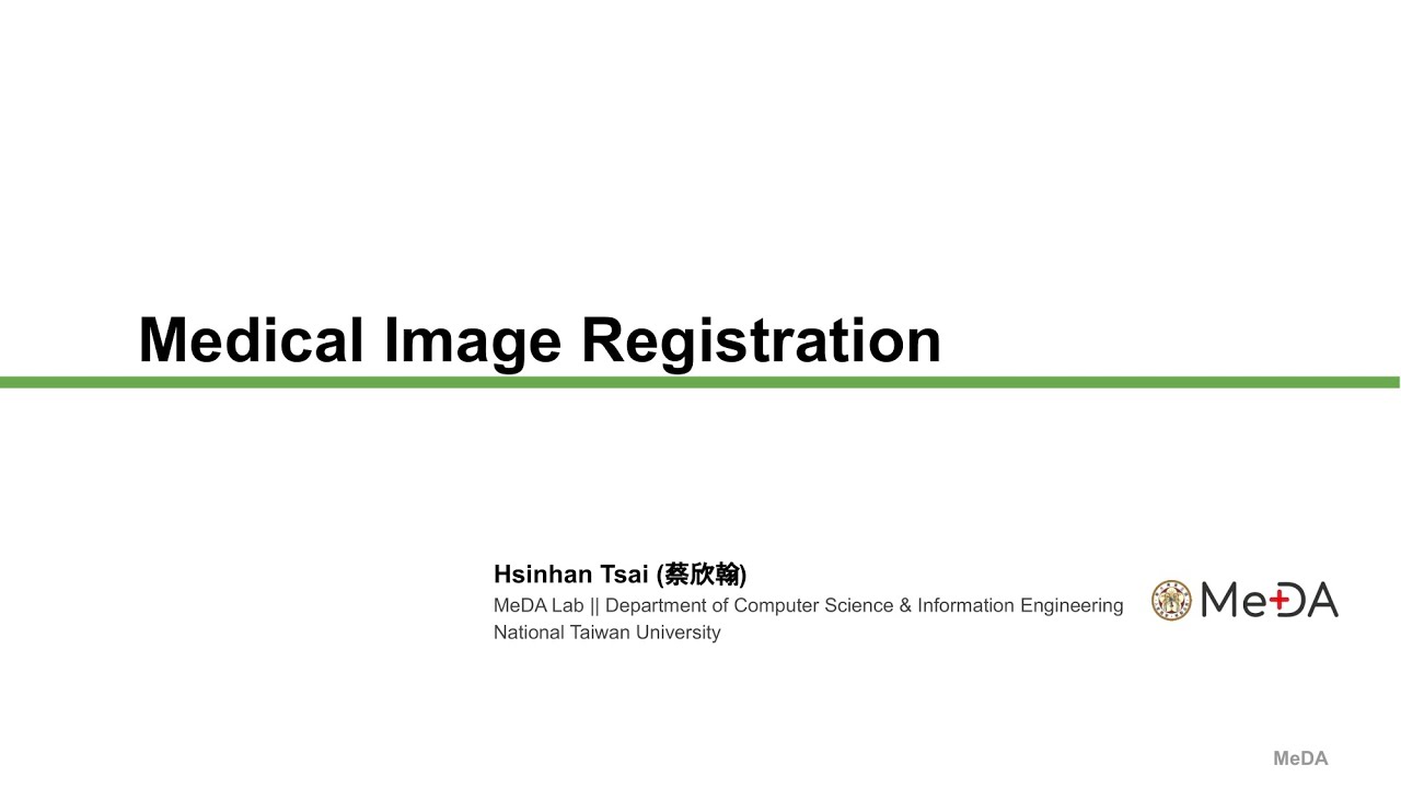 蔡欣翰 || Medical Image Registration || 2024/1/17 ||