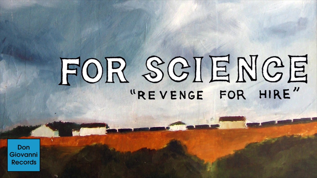 For Science - Revenge For Hire (2006)