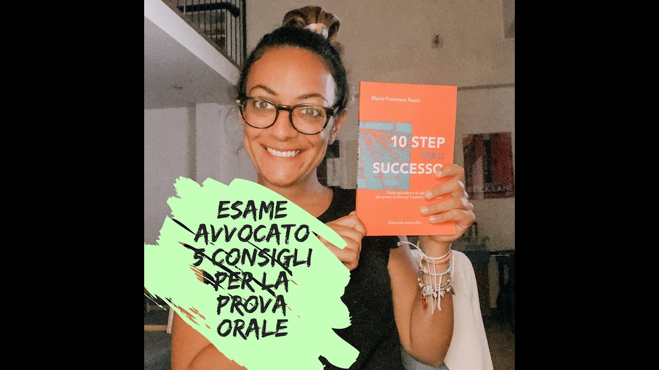 ESAME AVVOCATO - 5 CONSIGLI PER AFFRONTARE LA PROVA ORALE