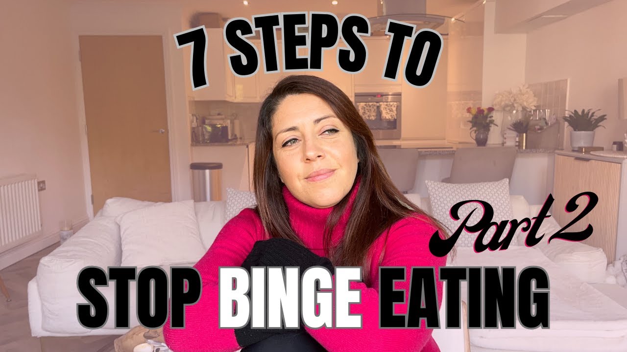 How to Stop Binge Eating – Part Two