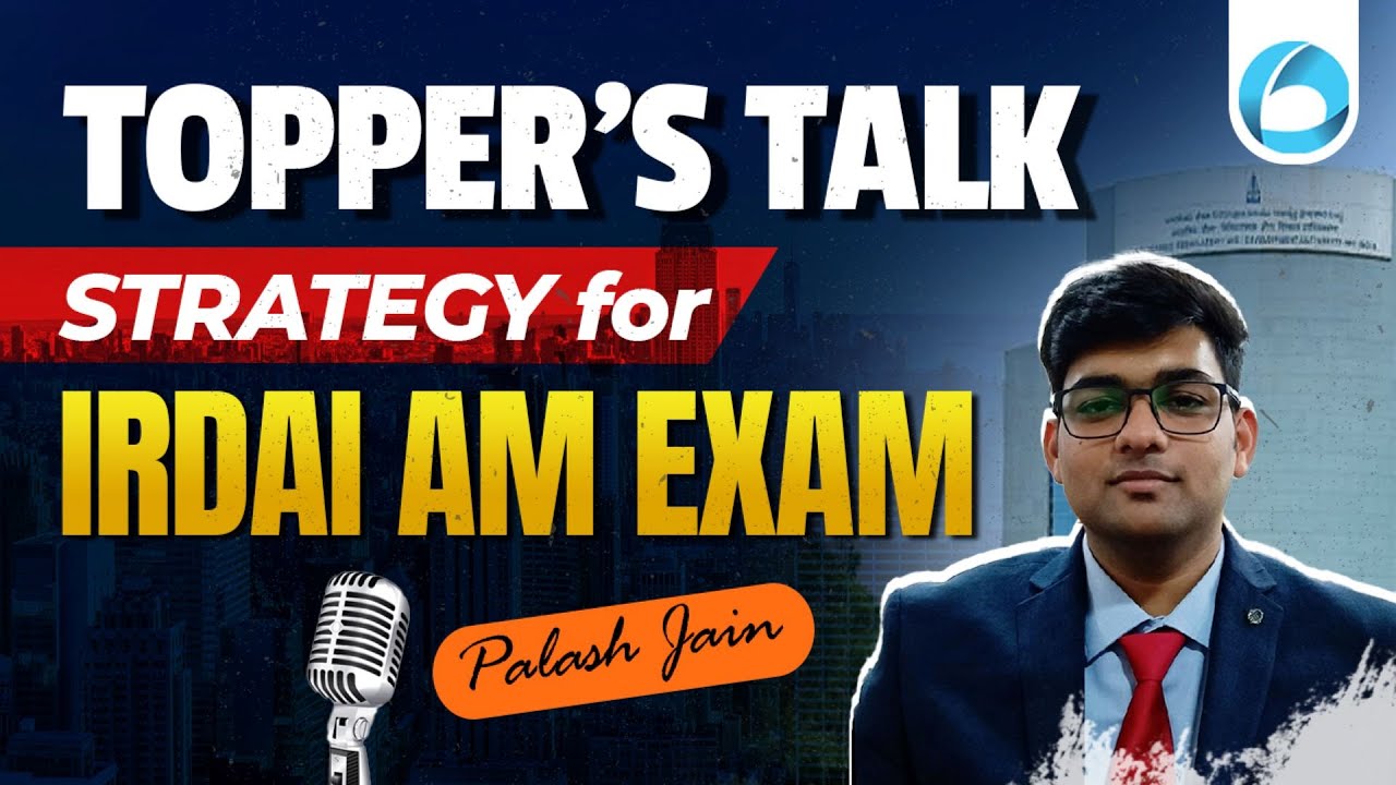 Topper's Strategy for IRDAI AM Exam | Topper's Talk | IRDAI AM Preparation Strategy | Oliveboard