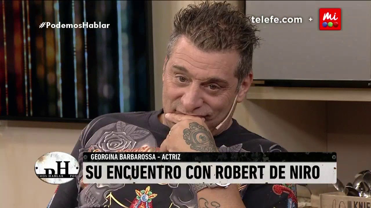 ¿Georgina Barbarrosa rechazó a Robert De Niro? - PH Podemos Hablar